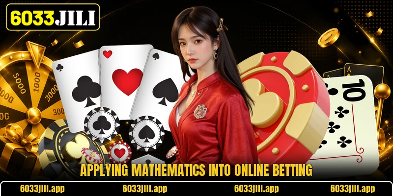 Applying mathematics into online betting