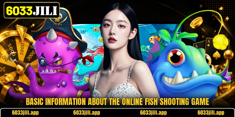 Basic information about the online fish shooting game