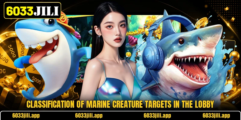 Classification of marine creature targets in the lobby
