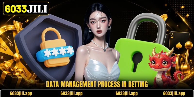 Data management process in betting