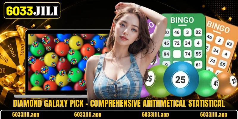 Diamond Galaxy Pick - Comprehensive Arithmetical Statistical