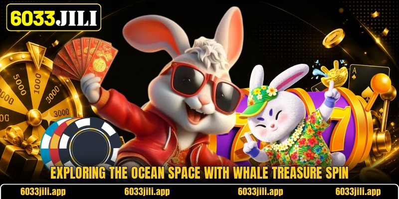 Exploring the ocean space with whale treasure spin