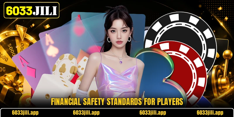 Financial safety standards for players