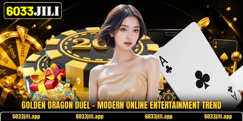Golden Dragon Duel - Modern Online Entertainment Trend