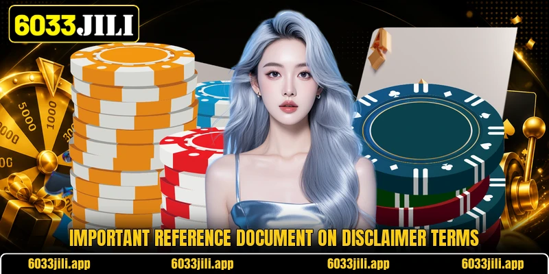 Important reference document on disclaimer terms