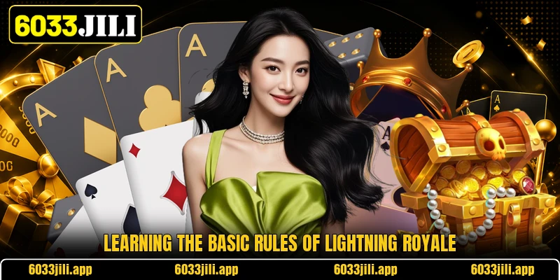 Learning the basic rules of lightning royale