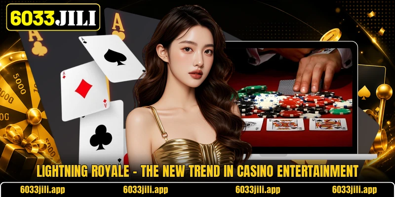 Lightning Royale - The New Trend In Casino Entertainment