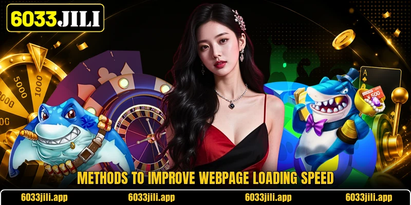 Methods to improve webpage loading speed