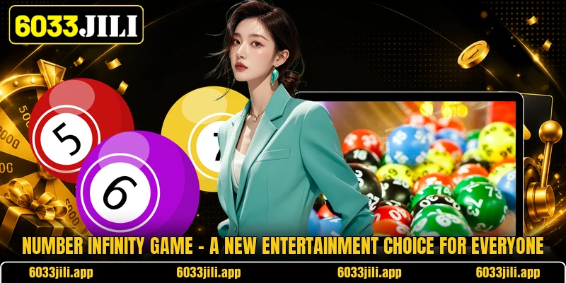 Number Infinity Game - A New Entertainment Choice For Everyone