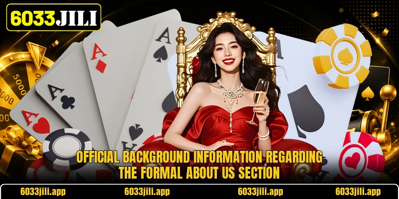 Official background information regarding the formal about us section