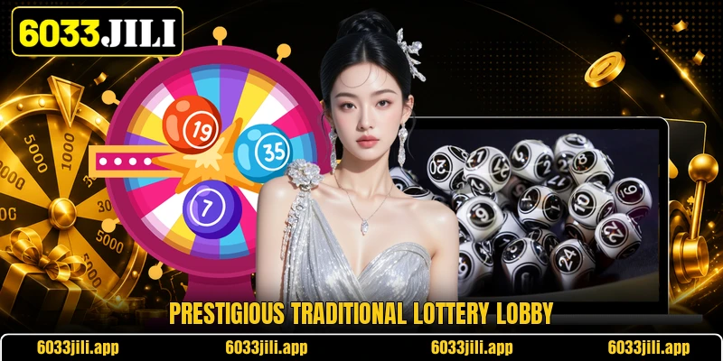 Prestigious traditional lottery lobby