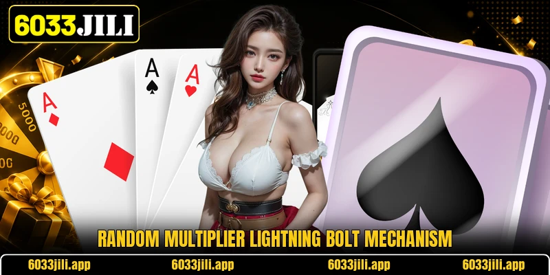 Random multiplier lightning bolt mechanism