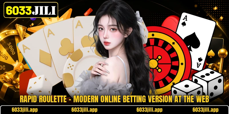 Rapid Roulette - Modern Online Betting Version At The Web