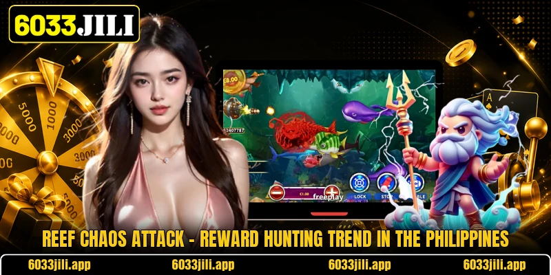 Reef Chaos Attack - Reward Hunting Trend In The Philippines