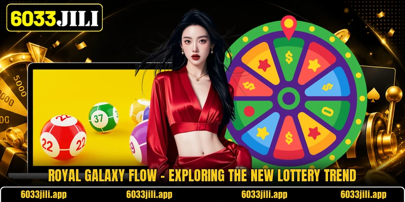 Royal Galaxy Flow - Exploring The New Lottery Trend