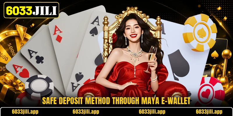 Safe deposit method through Maya e-wallet