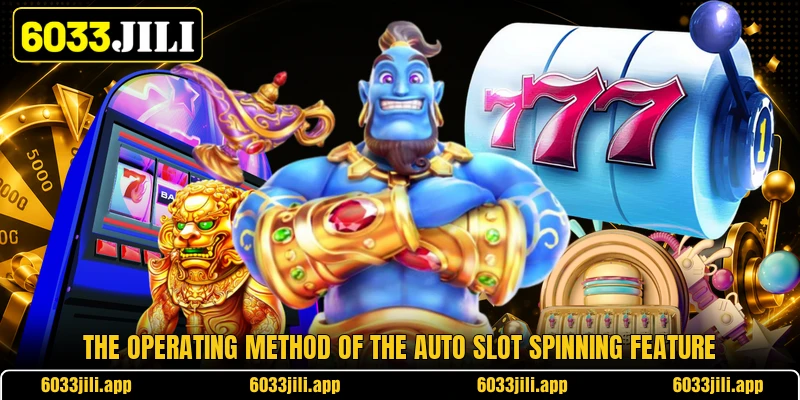 The operating method of the auto slot spinning feature